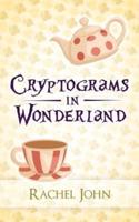 Cryptograms in Wonderland