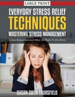 Everyday Stress Relief Techniques