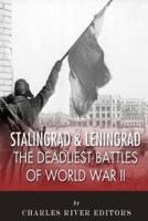 Stalingrad and Leningrad