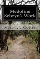 Medoline Selwyn's Work