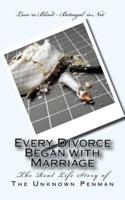 Every Divorce Began With Marriage