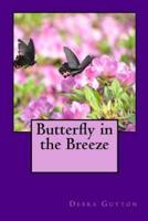 Butterfly in the Breeze