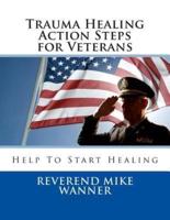 Trauma Healing Action Steps for Veterans