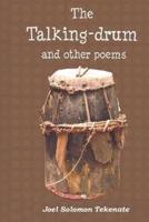 The Talking-Drum And Other Poems