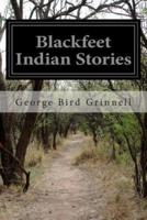 Blackfeet Indian Stories