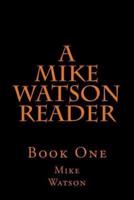 A Mike Watson Reader