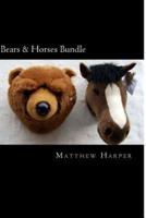 Bears & Horses Bundle