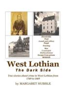 West Lothian - The Dark Side
