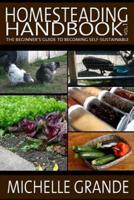 Homesteading Handbook Vol. 1