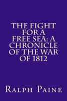 The Fight for a Free Sea