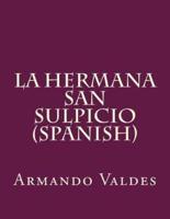 La Hermana San Sulpicio (Spanish)