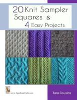 20 Knit Sampler Squares & 4 Easy Projects