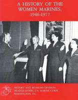 A History of the Women Marines, 1946-1977