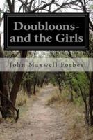 Doubloons-And the Girls