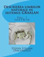 Descrierea Limbilor Naturale in Sistemul Graalan Vol.1