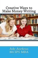 Creative Ways to Make Money Writing