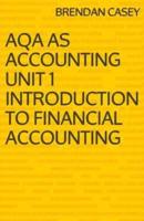 AQA AS Accounting Unit 1 Introduction to Financial Accounting