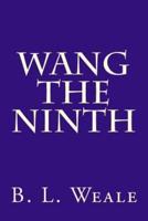 Wang the Ninth