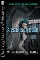 A Crisis in Eden