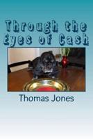 Through the Eyes of Cash