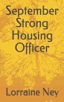 September Strong Housing Officer