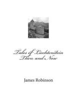 Tales of Liechtenstein Then and Now