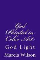 God Painted in Color Art