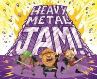 Heavy Metal Jam!
