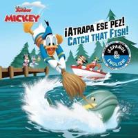 Catch That Fish! / ¡Atrapa Ese Pez! (English-Spanish) (Disney Junior: Mickey and the Roadster Racers)