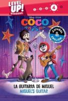 Miguel's Guitar / La Guitarra De Miguel (English-Spanish) (Disney/Pixar Coco) (Level Up! Readers)