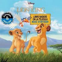 Disney the Lion King: Movie Storybook / Libro Basado En La Película (English-Spanish)