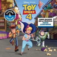 Disney/Pixar Toy Story 4: Movie Storybook / Libro Basado En La Película (English-Spanish)