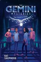 The Gemini Mysteries: The North Star