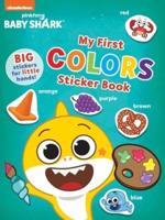 Baby Shark's Big Show!: My First Colors Sticker Book