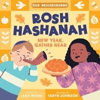 Rosh Hashanah: New Year, Gather Near