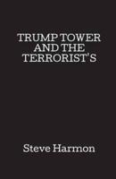 Trump Tower and the Terrorist's