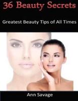 36 Beauty Secrets