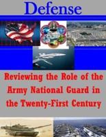 Reviewing the Role of the Army National Guard in the Twenty-First Century