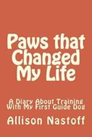 Paws That Changed My Life