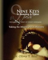 Nine Keys to Keeping a Vision Fresh