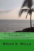 30 Days to Thinking Differently
