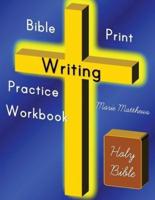 Bible Print Writing Practice Workbook