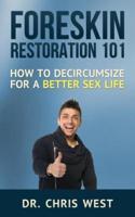 Foreskin Restoration 101