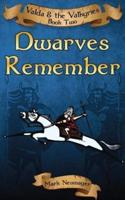 Dwarves Remember