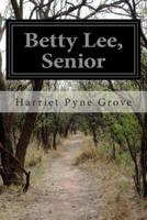 Betty Lee, Senior