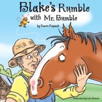 Blake's Rumble With Mr. Bumble