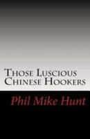 Those Luscious Chinese Hookers: Good Times With Concubines