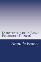 La Rôtisserie De La Reine Pédauque (French)