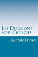 Les Dieux Ont Soif (French)