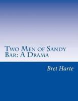 Two Men of Sandy Bar